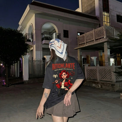 BITCHLANTE: Bad To People Who Deserve It
